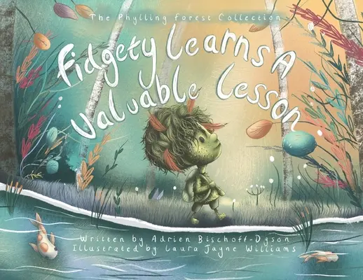 Fidgety lernt eine wertvolle Lektion: Ein herzerwärmendes Abenteuer über Familie und Freundschaft - Fidgety Learns A Valuable Lesson: A heartwarming adventure of family and friendship