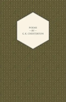 Gedichte von G. K. Chesterton - Poems by G. K. Chesterton