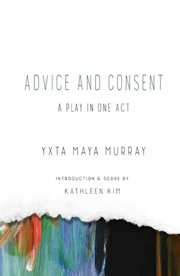 Rat und Zustimmung: Ein Theaterstück in einem Akt - Advice and Consent: A Play in One Act