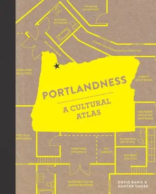 Portlandness: Ein Kulturatlas - Portlandness: A Cultural Atlas