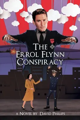 Die Errol Flynn-Verschwörung - The Errol Flynn Conspiracy