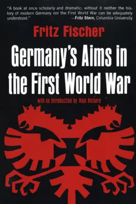 Die Ziele Deutschlands im Ersten Weltkrieg - Germany's Aims in the First World War