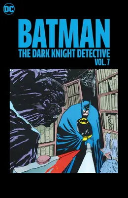 Batman: Der dunkle Ritter - Detektiv Band 7 - Batman: The Dark Knight Detective Vol. 7