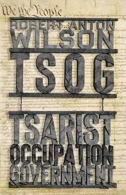 Tsog: Das Ding, das die Verfassung fraß und andere Alltagsmonster - Tsog: The Thing That Ate The Constitution and other everyday monsters