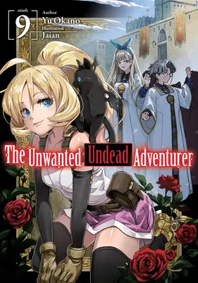 Der ungewollte untote Abenteurer (Light Novel): Band 9 - The Unwanted Undead Adventurer (Light Novel): Volume 9