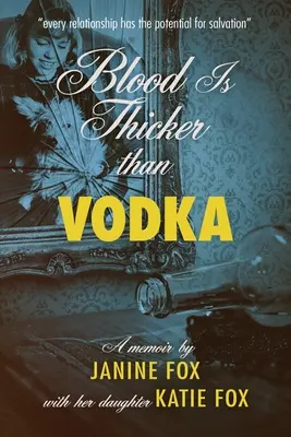 Blut ist dicker als Wodka - Blood is Thicker than Vodka