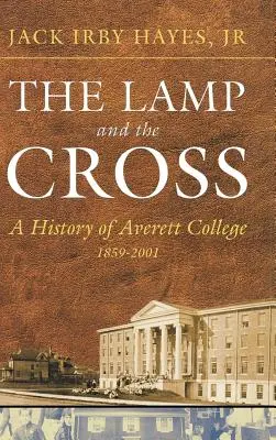 Die Lampe und das Kreuz: Averitt - The Lamp and the Cross: Averitt