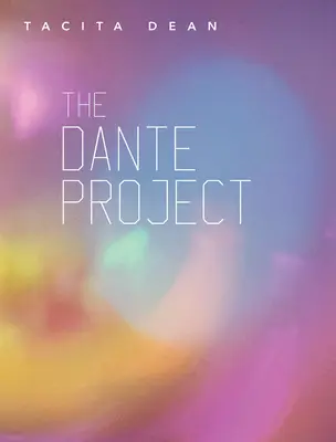 Tacita Dean: Das Dante-Projekt - Tacita Dean: The Dante Project