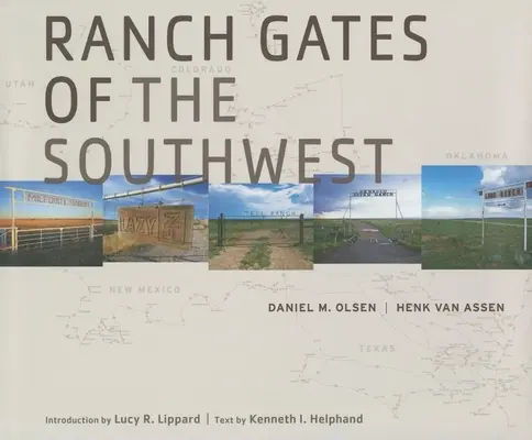 Ranch-Tore des Südwestens - Ranch Gates of the Southwest