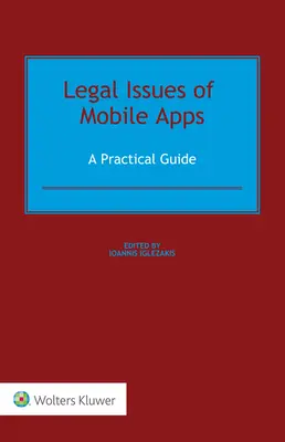 Rechtliche Aspekte von Mobile Apps: Ein praktischer Leitfaden - Legal Issues of Mobile Apps: A Practical Guide