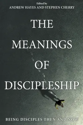 Die Bedeutung der Jüngerschaft - The Meanings of Discipleship