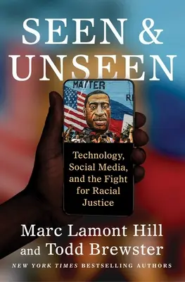 Gesehen und ungesehen: Technologie, soziale Medien und der Kampf für Rassengerechtigkeit - Seen and Unseen: Technology, Social Media, and the Fight for Racial Justice