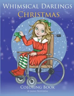 Whimsical Darlings: Weihnachten: Malbuch - Whimsical Darlings: Christmas: Coloring Book