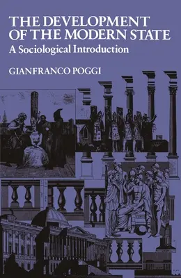 Die Entwicklung des modernen Staates: Eine soziologische Einführung - The Development of the Modern State: A Sociological Introduction