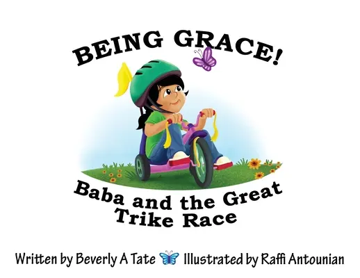 Grace sein: Baba und das große Dreiradrennen - Being Grace: Baba and the Great Trike Race