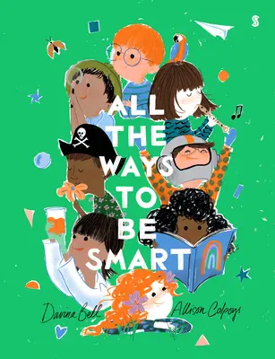 Alle Wege, klug zu sein - All the Ways to Be Smart