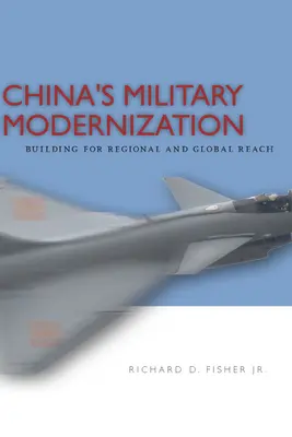 Chinas militärische Modernisierung: Aufbau einer regionalen und globalen Reichweite - China's Military Modernization: Building for Regional and Global Reach