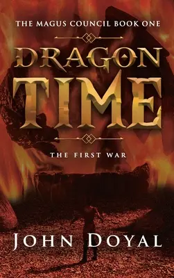 Drachenzeit: Der erste Krieg - Dragon Time: The First War