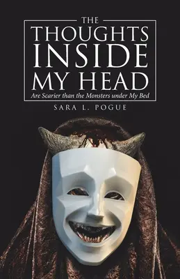 Die Gedanken in meinem Kopf: Sind gruseliger als die Monster unter meinem Bett - The Thoughts Inside My Head: Are Scarier Than the Monsters Under My Bed