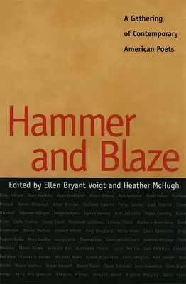 Hammer und Flamme: Eine Versammlung zeitgenössischer amerikanischer Dichter - Hammer and Blaze: A Gathering of Contemporary American Poets