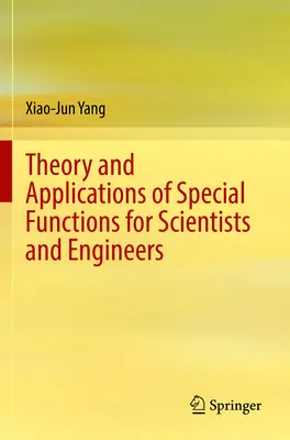 Theorie und Anwendungen spezieller Funktionen für Naturwissenschaftler und Ingenieure - Theory and Applications of Special Functions for Scientists and Engineers