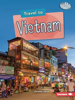 Reisen nach Vietnam - Travel to Vietnam