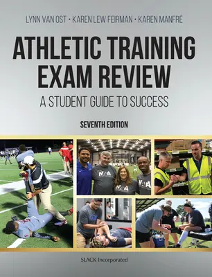 Athletic Training Exam Review: Ein Leitfaden für Studenten zum Erfolg - Athletic Training Exam Review: A Student Guide to Success