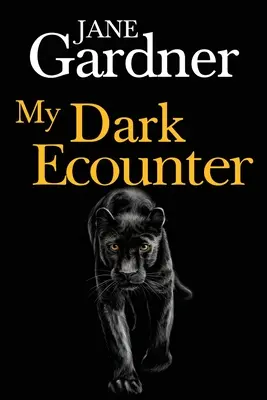 Meine dunkle Begegnung - My Dark Encounter