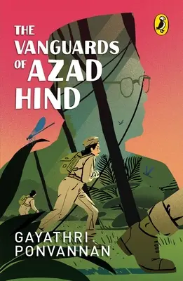 Die Avantgarde von Azad Hind - The Vanguards of Azad Hind