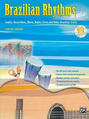 Brasilianische Rhythmen für Gitarre: Samba, Bossa Nova, Choro, Baio, Frevo, und andere brasilianische Stile, Buch & CD - Brazilian Rhythms for Guitar: Samba, Bossa Nova, Choro, Baio, Frevo, and Other Brazilian Styles, Book & CD