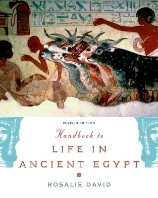 Handbuch zum Leben im Alten Ägypten - Handbook to Life in Ancient Egypt