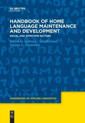 Handbuch zur Pflege und Entwicklung der Herkunftssprache - Handbook of Home Language Maintenance and Development
