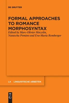 Abordagens formais da morfossintaxe românica - Formal Approaches to Romance Morphosyntax