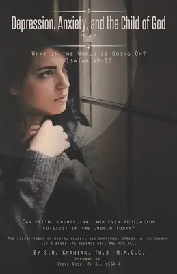 Depressionen, Angstzustände und das Kind Gottes: Teil 1 - Was um alles in der Welt ist hier los? - Depression, Anxiety, and the Child of God: Part 1 - What in the World is Going On?