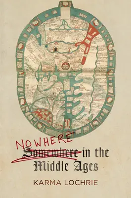 Das Nirgendwo des Mittelalters - Nowhere in the Middle Ages