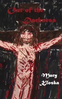 Aus der Dunkelheit - Out of the Darkness