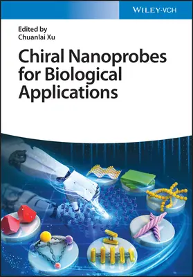 Chirale Nanosonden für biologische Anwendungen - Chiral Nanoprobes for Biological Applications