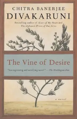 Die Rebe der Sehnsucht - The Vine of Desire