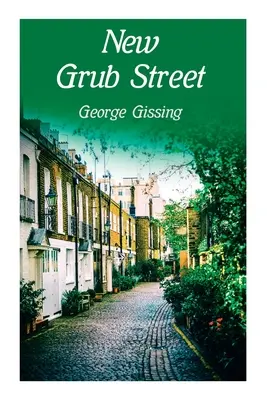 Die neue Grub Street - New Grub Street