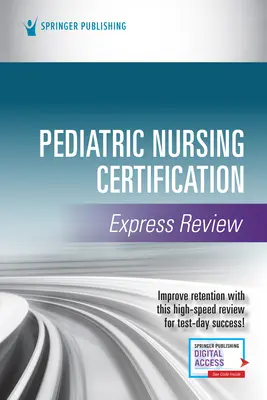 Pädiatrische Krankenpflege Zertifizierung Express Review - Pediatric Nursing Certification Express Review