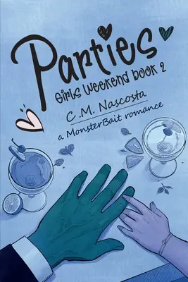 Partys; Mädchenwochenende Buch 2 - Parties; Girls Weekend Book 2