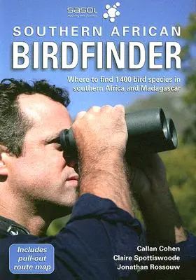 Südafrikanischer Vogelfinder: Wo man 1.400 Vogelarten im südlichen Afrika und Madagaskar findet - Southern African Birdfinder: Where to Find 1,400 Bird Species in Southern Africa and Madagascar