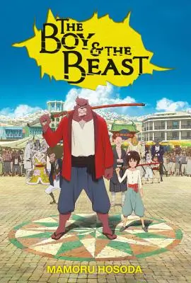 Der Junge und das Biest (Light Novel) - The Boy and the Beast (Light Novel)
