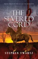 Die durchtrennte Schnur - The Severed Cord