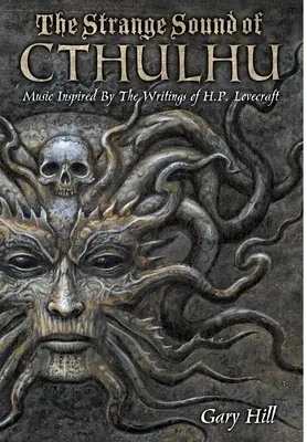 The Strange Sound of Cthulhu - 10. Jahrestag Hardcover Edition - The Strange Sound of Cthulhu - 10th Anniversary Hardcover Edition