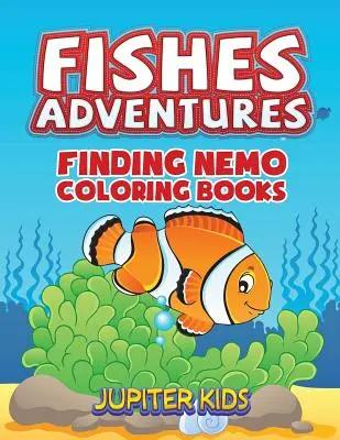Fische-Abenteuer: Kapitän Nemo-Malbücher - Fishes Adventures: Captain Nemo Coloring Books
