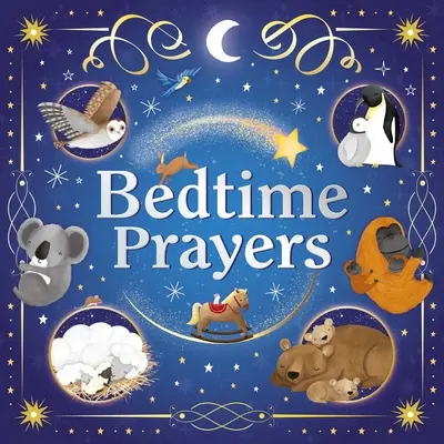 Gebete vor dem Schlafengehen: Gepolstertes Pappbuch - Bedtime Prayers: Padded Board Book