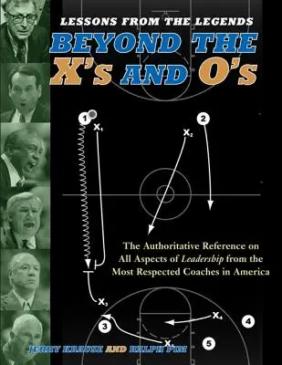 Lektionen von den Legenden: Jenseits der X's und O's - Lessons from the Legends: Beyond the X's and O's