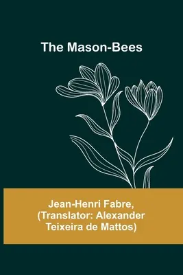 Die Mason-Bees - The Mason-Bees