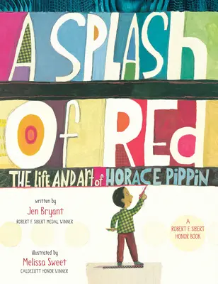 Ein Spritzer Rot: Das Leben und die Kunst von Horace Pippin - A Splash of Red: The Life and Art of Horace Pippin